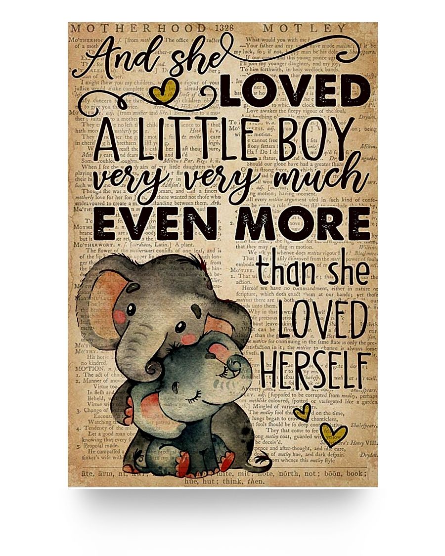 Elephant mom and she Loved a Little boy Very Very Much Even More Than she Loved Herself Poster Posters Wall Art Print Painting Home Decor Gifts for Lovers Poster
