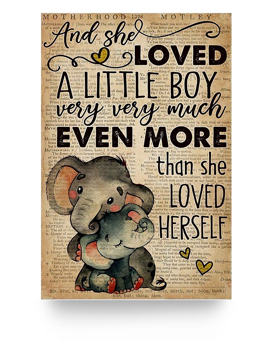Elephant mom and she Loved a Little boy Very Very Much Even More Than she Loved Herself Poster Posters Wall Art Print Painting Home Decor Gifts for Lovers Poster