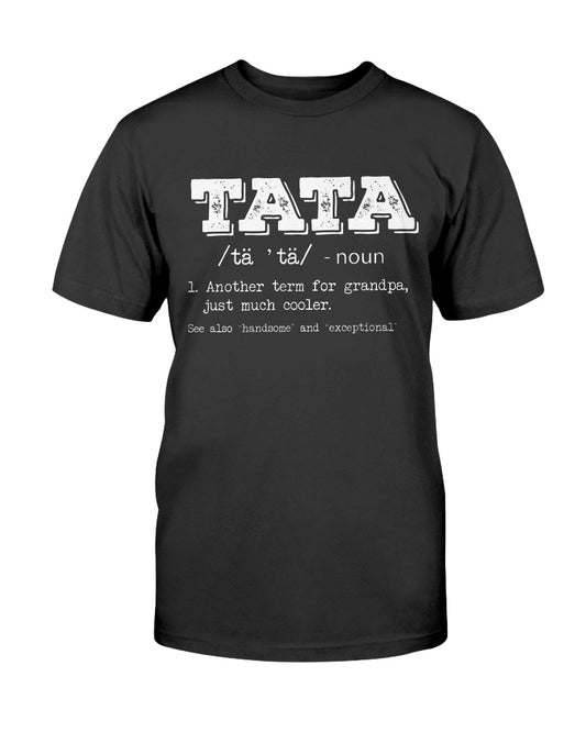Tata Definition Shirt Best Grandpa Ever Tee Grandparents Day
